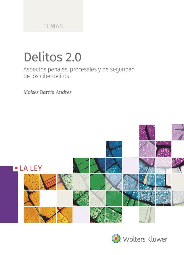 DELITOS 2.0 | 9788490207437 | BARRIO ANDRÉS, MOISÉS