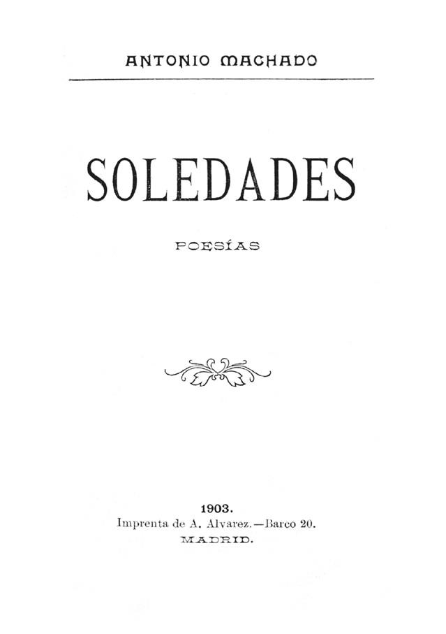 SOLEDADES | 9788412694789 | MACHADO, ANTONIO