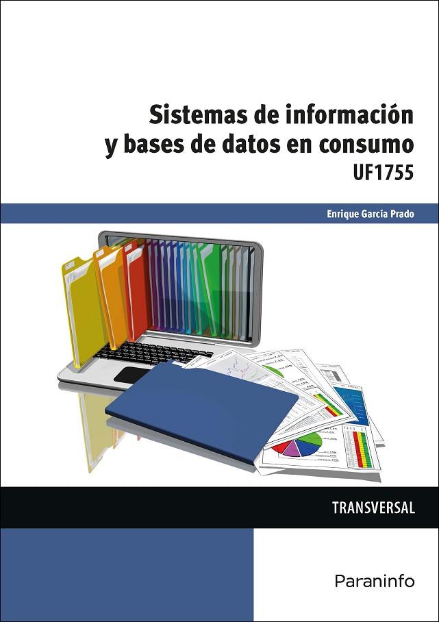 SISTEMAS DE INFORMACIÓN Y BASES DE DATOS EN CONSUMO | 9788428396974 | GARCÍA PRADO, ENRIQUE