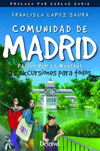 COMUNIDAD DE MADRID PASION POR LA MONTAÑA | 9788498296372 | LOPEZ SAURA, FRANCISCO
