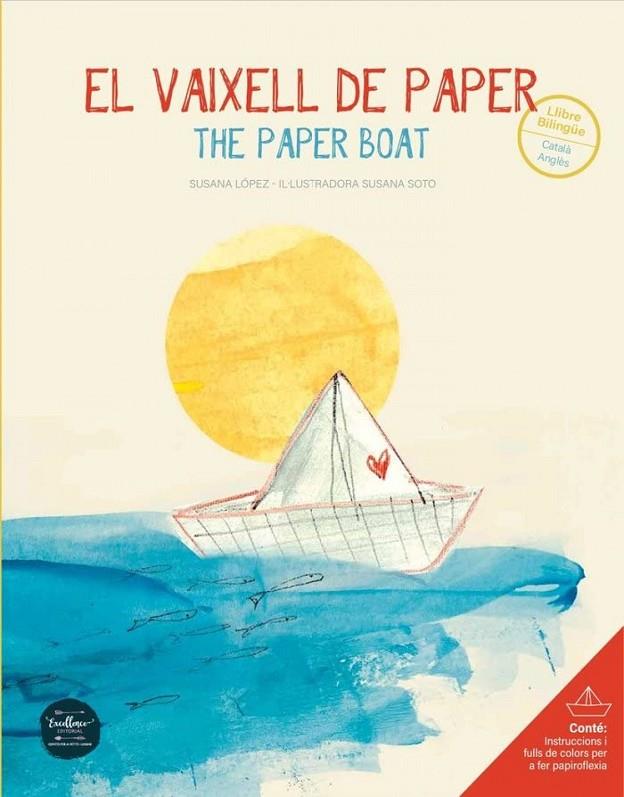 VAIXELL DE PAPER, EL / A PAPER BOAT | 9788412528831 | LÓPEZ, SUSANA