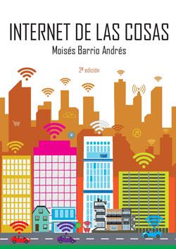 INTERNET DE LAS COSAS | 9788429022001 | BARRIO ANDRÉS, MOISÉS