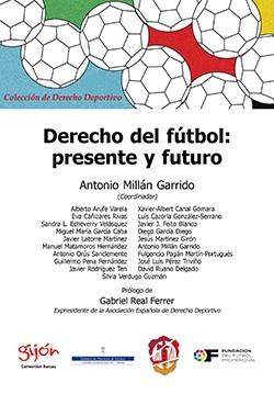 DERECHO DEL FUTBOL: PRESENTE Y FUTURO | 9788429018929 | MILLÁN GARRIDO, ANTONIO