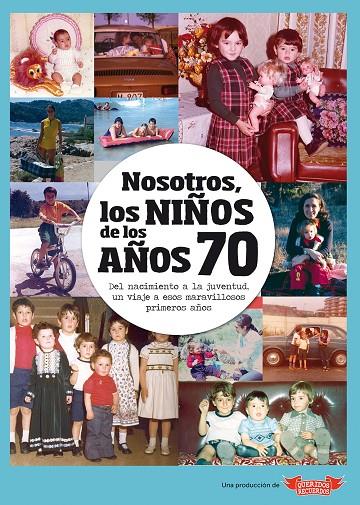 NOSOTROS, LOS NIÑOS DE LOS AÑOS 70 | 9788412194449 | GÓMEZ BORRÁS, MARGA