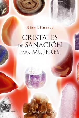 CRISTALES DE SANACION PARA MUJERES | 9788497775052 | LLINARES, NINA