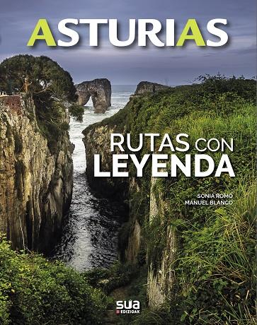 ASTURIAS. RUTAS CON LEYENDA | 9788482167091 | ROMO, SONIA / BLANCO, MANUEL