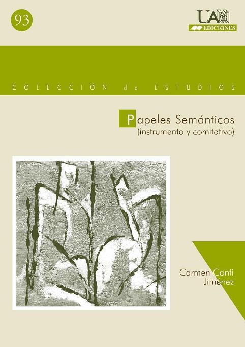 PAPELES SEMÁNTICOS (INSTRUMENTOS Y COMENTARIO) | 9788474779226 | CONTI JIMÉNEZ, CARMEN