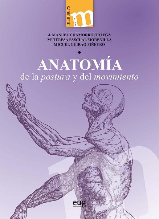ANATOMIA DE LA POSTURA Y DEL MOVIMIENTO | 9788433872531 | CHAMORRO ORTEGA, JOSE MANUEL