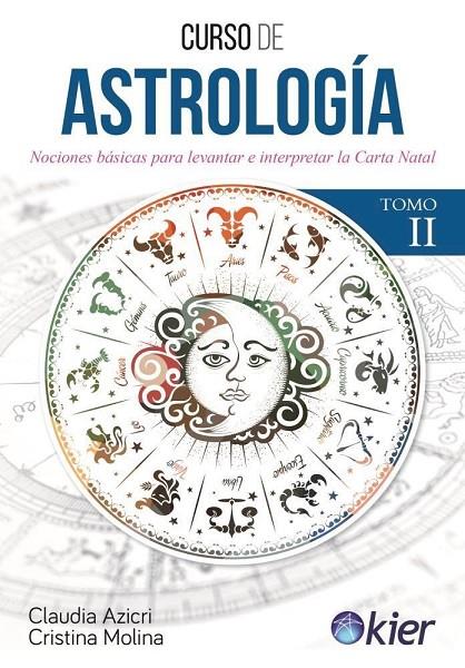 CURSO DE ASTROLOGÍA II | 9788418801297 | AZICRI, CLAUDIA / MOLINA, CRISTINA