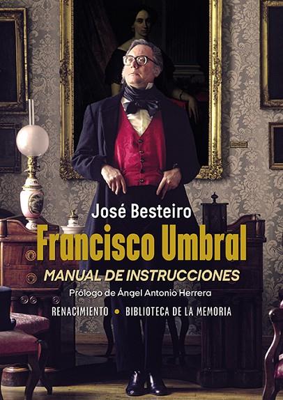 FRANCISCO UMBRAL, MANUAL DE INSTRUCCIONES | 9788410148116 | BESTEIRO, JOSE