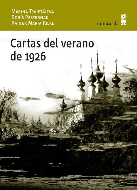 CARTAS DEL VERANO DE 1926 | 9788495587886 | TSVIETAIEVA, MARINA / RILKE, RAINER MARIA