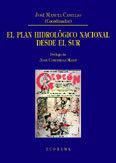 PLAN HIDROLOGICO NACIONAL DESDE EL SUR, EL | 9788484445258 | CASTILLO LOPEZ, JOSE MANUEL