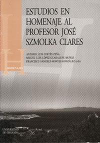 ESTUDIOS EN HOMENAJE AL PROFESOR JOSÉ SZMOLKA CLARES | 9788433834485 | VARIOS AUTORES