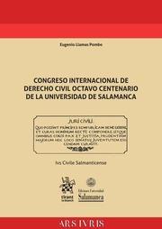 CONGRESO INTERNACIONAL DE DERECHO CIVIL OCTAVO CENTENARIO DE LA UNIVERSIDAD DE SALAMANCA | 9788491906322 | LLAMAS POMBO, EUGENIO