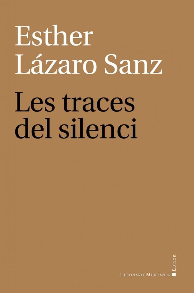 TRACES DEL SILENCI, LES | 9788419630391 | LAZARO SANZ, ESTHER