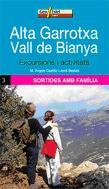 ALTA GARROTXA/VALL DE BIANYA.EXCURSIONS I ACTIVITATS | 9788496295858 | CASTILLO