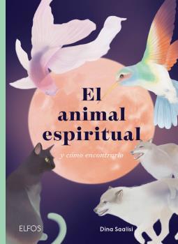ANIMAL ESPIRITUAL, EL | 9788418725784 | SAALISI, DINA