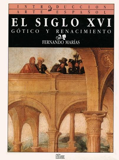 SIGLO XVI, EL | 9788477370376 | MARIAS, FERNANDO