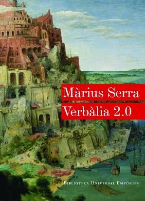 VERBÀLIA 2.0. | 9788497876766 | SERRA, MÀRIUS
