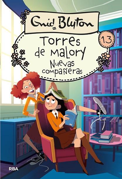 TORRES DE MALORY 13. NUEVAS COMPAÑERAS | 9788427219601 | BLYTON, ENID