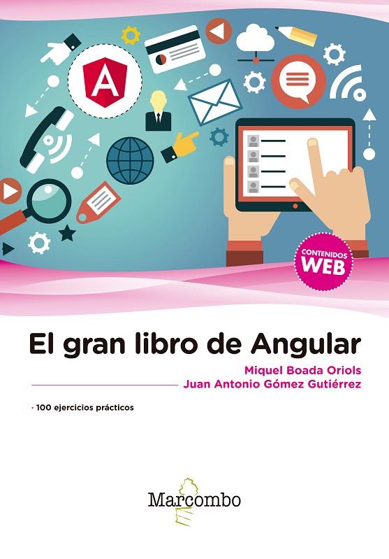 GRAN LIBRO DE ANGULAR, EL | 9788426726049 | BOADA ORIOLS, DAVID MIQUEL / GÓMEZ GUTIÉRREZ, JUAN ANTONIO