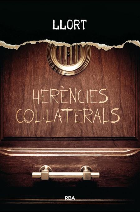 HERÈNCIES COL·LATERALS | 9788482647005 | LLORT, LLUIS