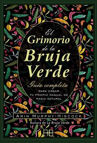 GRIMORIO DE LA BRUJA VERDE, EL | 9788417851385 | MURPHY-HISCOCK, ARIN