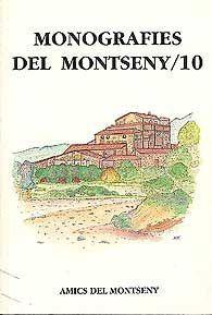 MONOGRAFIES DEL MONTSENY 10 | 9788435206587 | AMICS DEL MONTSENY