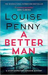A BETTER MAN | 9780751566659 | PENNY, LOUISE