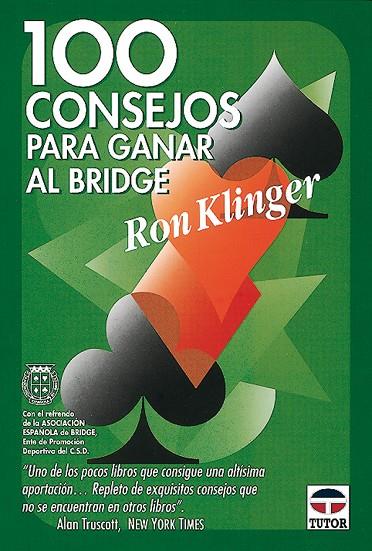 100 CONSEJOS PARA GANAR AL BRIDGE | 9788479021900 | KLINGER, RON