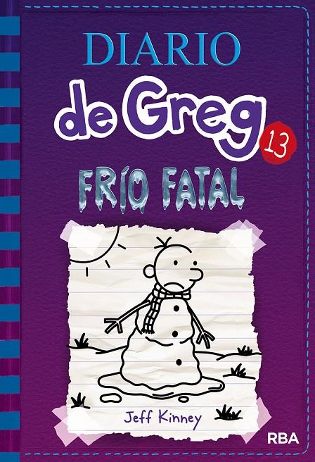 DIARIO DE GREG 13. FRÍO FATAL | 9788427213128 | KINNEY, JEFF