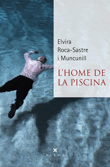 HOME DE LA PISCINA, L' | 9788483300381 | ROCA-SASTRE, ELVIRA