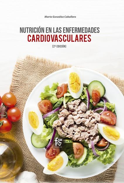 NUTRICIÓN EN LAS ENFERMEDADES CARDIOVASCULARES (2ª-EDICIÓN) | 9788413239439 | GONZALEZ CABALLERO, MARTA