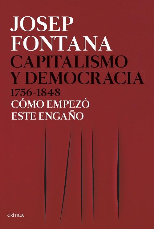 CAPITALISMO Y DEMOCRACIA, 1756-1848 | 9788491991045 | FONTANA, JOSEP
