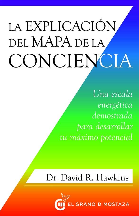 EXPLICACIÓN DEL MAPA DE LA CONCIENCIA, LA | 9788412629767 | HAWKINS, DAVID R.