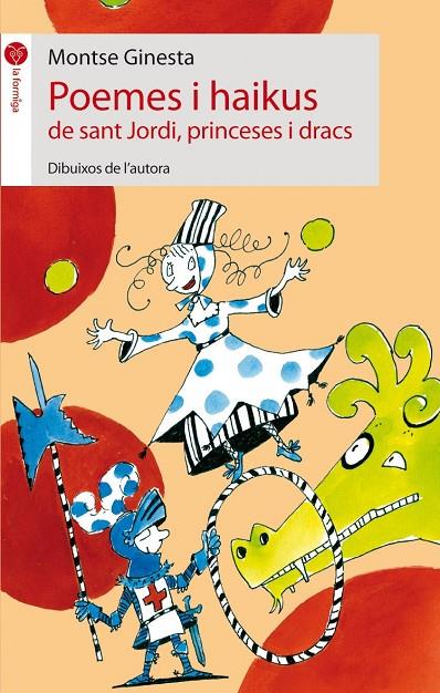 POEMES I HAIKUS DE SANT JORDI, PRINCESES I DRACS | 9788496726826 | GINESTA, MONTSE