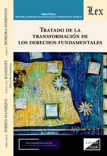 TRATADO DE LA TRANSFORMACION DE LOS DERECHOS FUNDAMENTALES | 9789564070643 | TORRES MANRIQUE, JORGE ISAAK