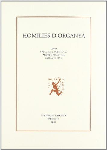 HOMILIES D'ORGANYÀ : FACSÍMIL DEL MANUSCRIT | 9788472266940 | PUIG I TÀRRECH, ARMAND / SOBERANAS, AMADEU-J. / ROSSINYOL, ANDREU