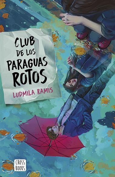 CLUB DE LOS PARAGUAS ROTOS, EL | 9788408276401 | RAMIS, LUDMILA