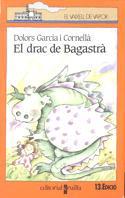 DRAC DE BAGASTRA, EL | 9788476291559 | GARCIA I CORNELLÀ, DOLORS