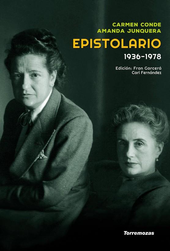 EPISTOLARIO CARMEN CONDE - AMANDA JUNQUERA (1936-1978) | 9788478398577 | CONDE, CARMEN