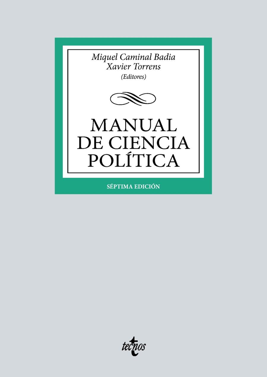 MANUAL DE CIENCIA POLÍTICA | 9788430987856 | CAMINAL BADÍA, MIQUEL / TORRENS, XAVIER / R. AGUILERA DE PRAT, CESÁREO / AHEDO GURRUTXAGA, IGOR / ÁL