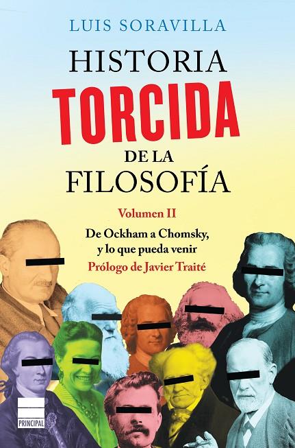 HISTORIA TORCIDA DE LA FILOSOFÍA VOL II | 9788416223589 | SORAVILLA, LUIS