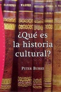 QUE ES LA HISTORIA CULTURAL? | 9788449318405 | BURKE, PETER