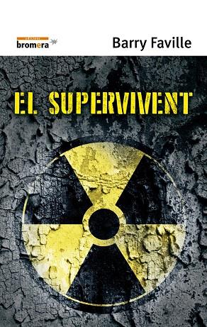 SUPERVIVENT, EL | 9788476600269 | FAVILLE, BARRY