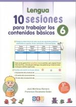 10 SESIONES PARA TRABAJAR CONTENIDOS BASICOS 6 LENGUA / MATEMATICAS | 9788418137358 | MARTÍNEZ ROMERO, JOSÉ
