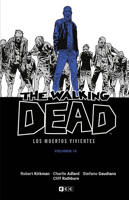 THE WALKING DEAD (LOS MUERTOS VIVIENTES) 16, THE | 9788419811134 | KIRKMAN, ROBERT