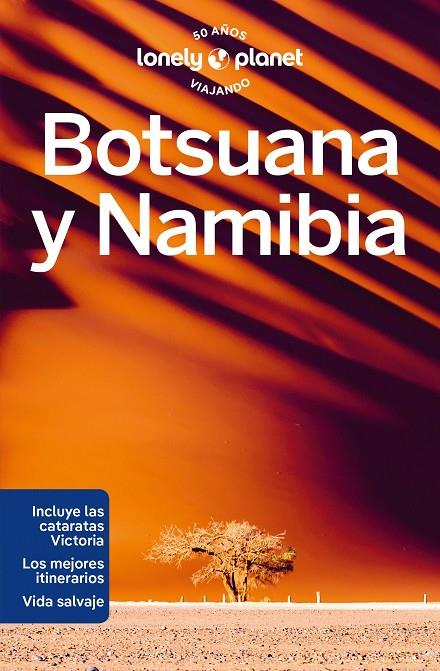 BOTSUANA Y NAMIBIA : LONELY PLANET [2024] | 9788408280934 | EXELBY, NARINA / KINGDOM, SARAH / VAN ZYL, MELANIE