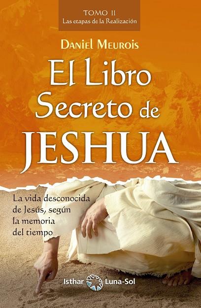 LIBRO SECRETO DE JESHUA, EL - TOMO II | 9788417230371 | MEUROIS, DANIEL