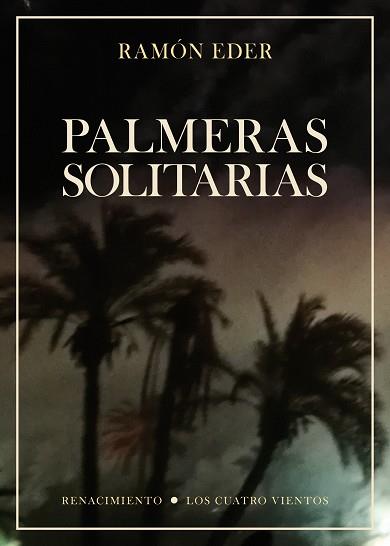 PALMERAS SOLITARIAS | 9788417266684 | EDER, RAMON